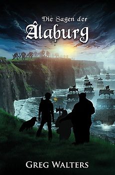 Die Sagen der Âlaburg