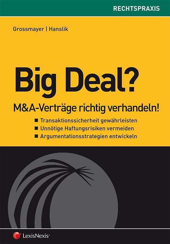 Big Deal: M&A-Verträge richtig verhandeln