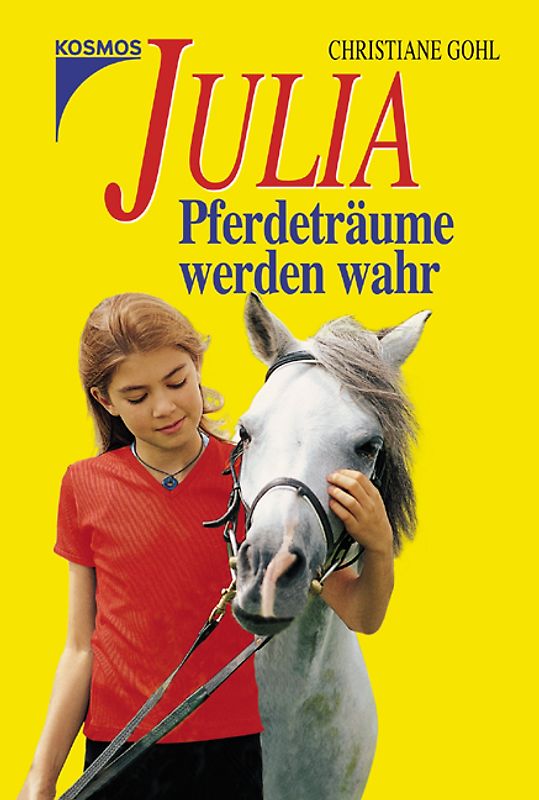 Julia - Pferdeträume werden wahr