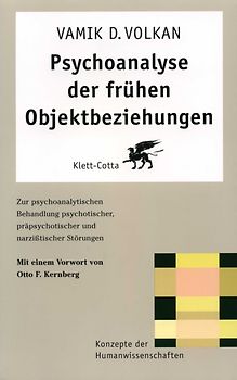 Psychoanalyse der frühen Objektbeziehungen