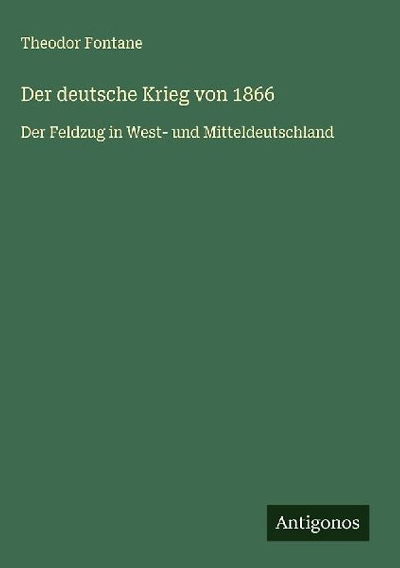 Der deutsche Krieg von 1866