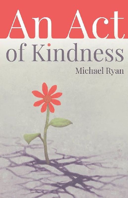An Act of Kindness
