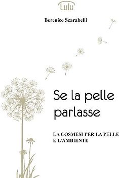 Se la pelle parlasse