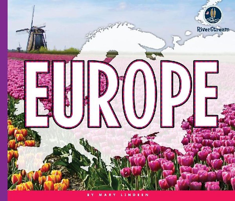 Continents of the World: Europe