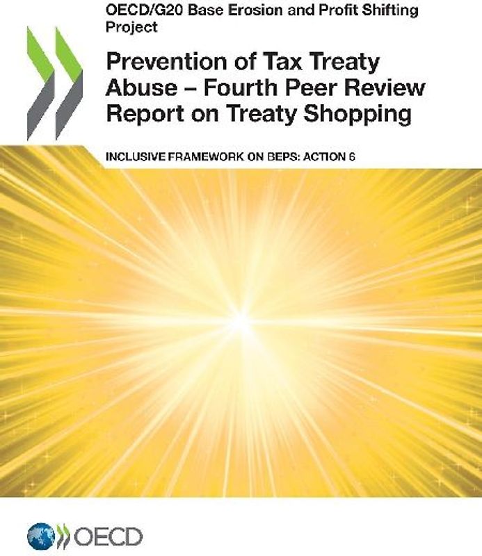 Prevention of Tax Treaty Abuse - Fourth Peer Review Report on Treaty Shopping