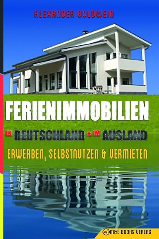 Ferienimmobilien in Deutschland & im Ausland