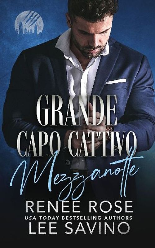 Grande capo cattivo - Mezzanotte
