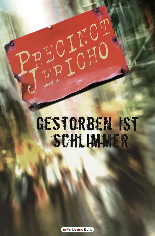 Precinct Jericho - Gestorben ist schlimmer (Pilot)