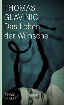 Das Leben der Wünsche