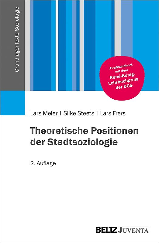 Theoretische Positionen der Stadtsoziologie