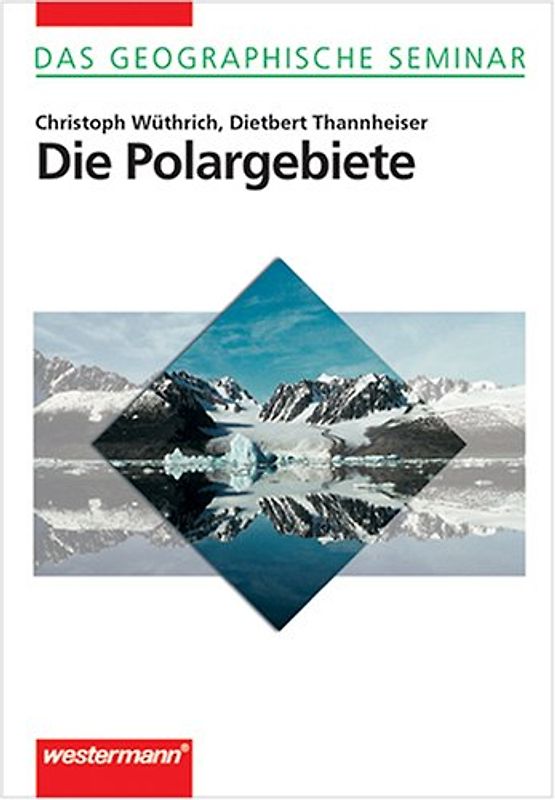 Das Geographische Seminar / Die Polargebiete