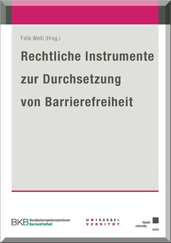 Rechtliche Instrumente zur Durchsetzung von Barrierefreiheit
