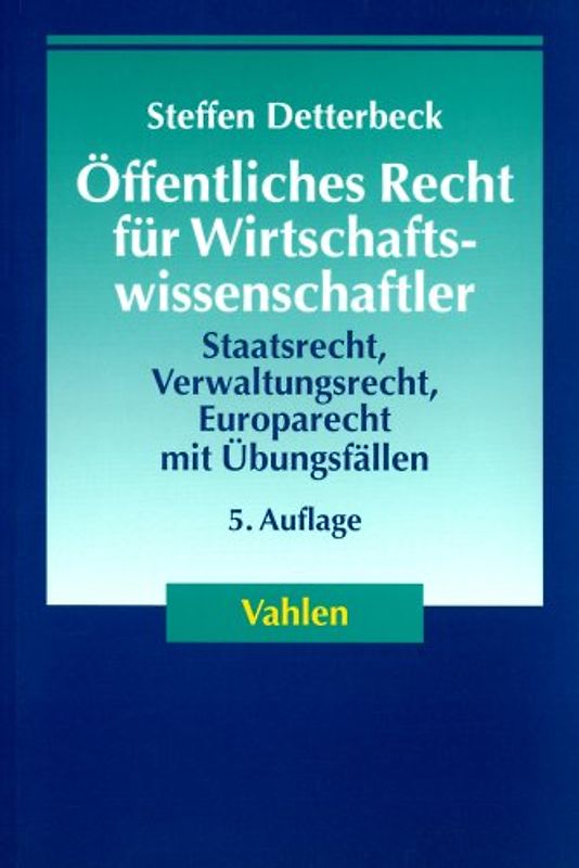 Öffentliches Recht für Wirtschaftswissenschaftler