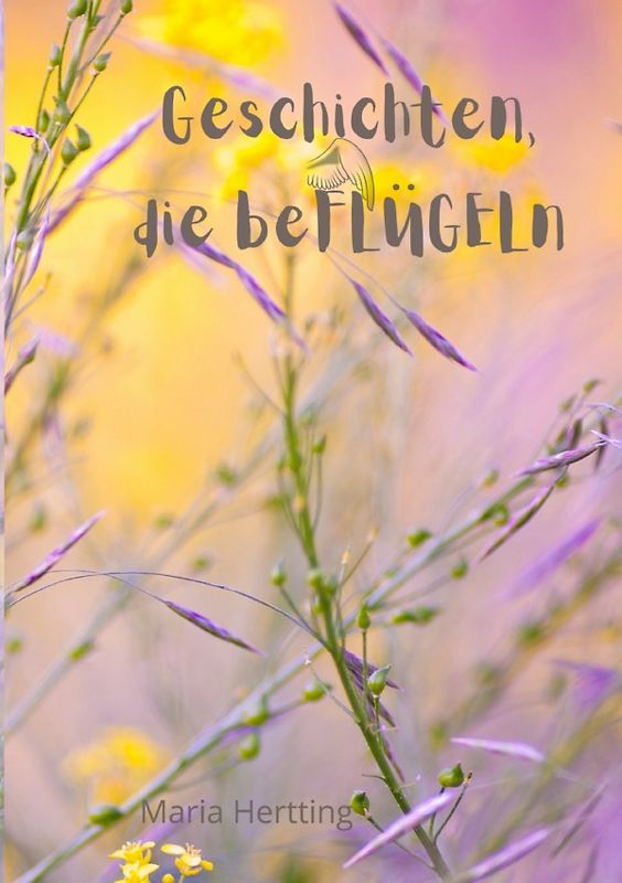 Geschichten, die beFLÜGELn