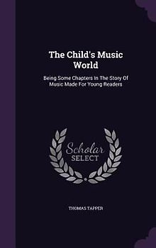 The Child's Music World