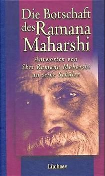 Die Botschaft des Ramana Maharshi