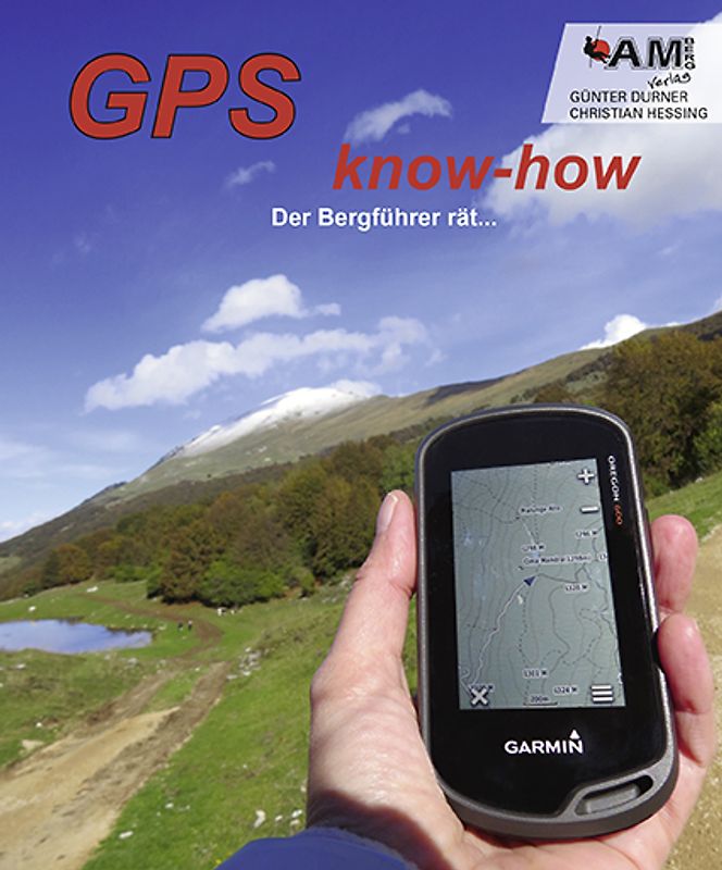 GPS know-how, Der Bergführer rät...