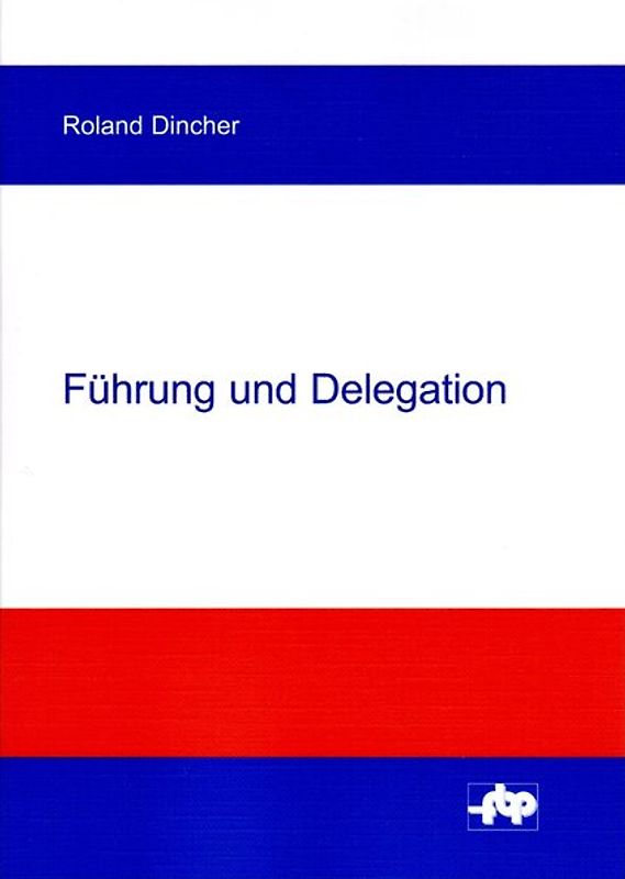 Führung und Delegation