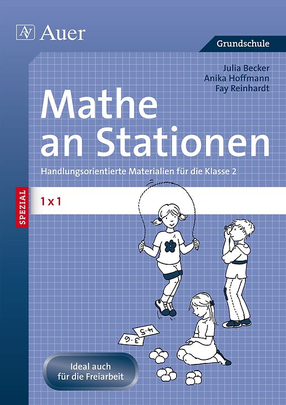 Mathe an Stationen Spezial 1x1. Handlungsorientierte Materialien für die Klasse 2