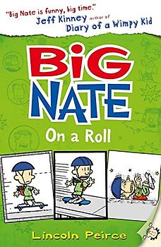 Big Nate on a Roll - Peirce, Lincoln