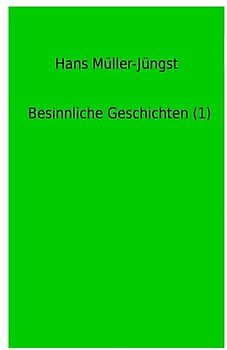 Besinnliche Geschichten (1)