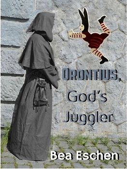 Orontius, God's Juggler
