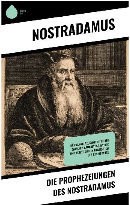 Die Prophezeiungen des Nostradamus