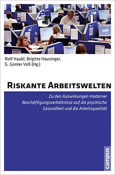 Riskante Arbeitswelten