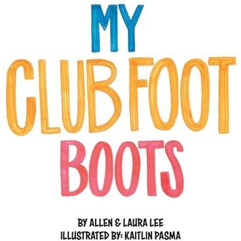 My Clubfoot Boots