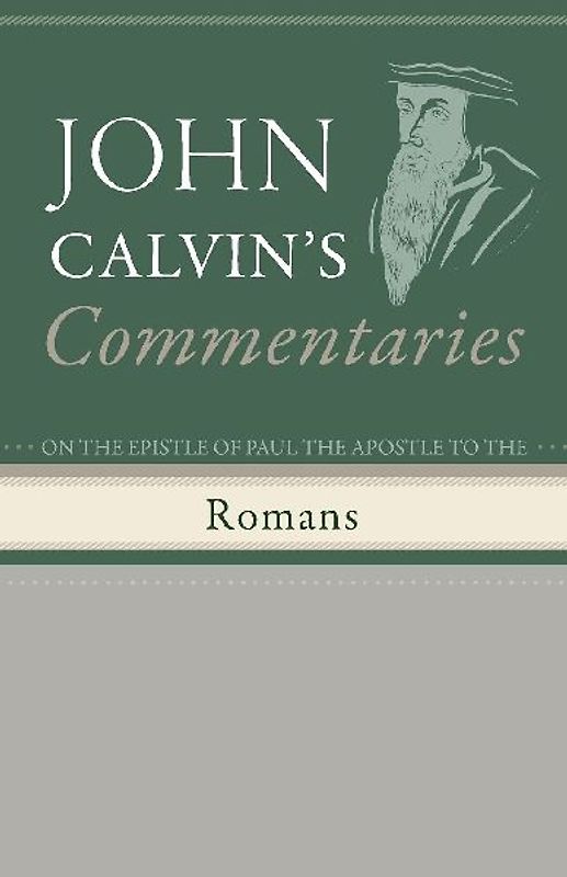 Commentaries on the Epistle of Paul the Apostle to the Romans