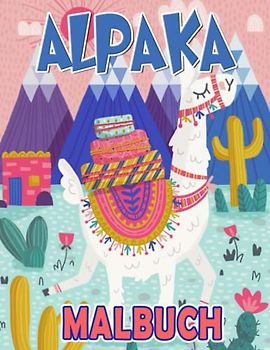 Alpaka Malbuch: Niedliches Tier durch 30 Malvorlagen im | Gag Geschenke - White Elephant Geschenke und mehr für alle Altersgruppen