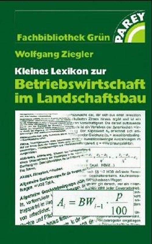 Kleines Lexikon zur Betriebswirtschaft im Landschaftsbau