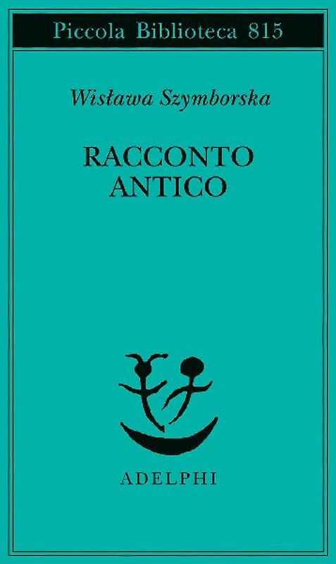 Racconto antico e altre poesie disperse. Testo originale a fronte