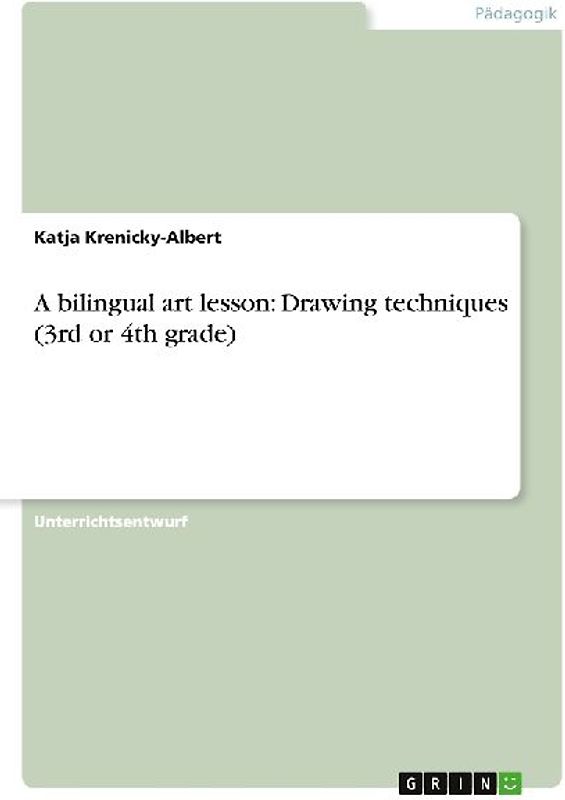 A bilingual art lesson: Drawing techniques (3rd or 4th grade)