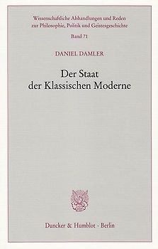 Der Staat der Klassischen Moderne.