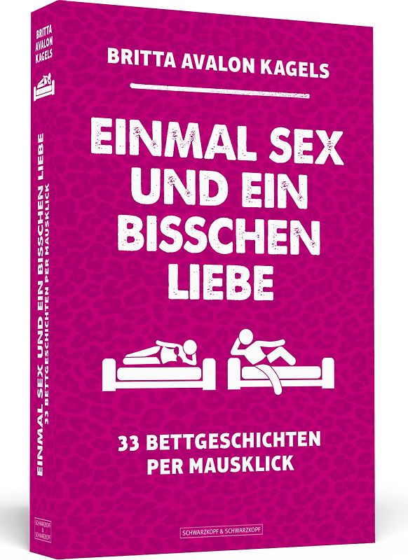 Einmal Sex und ein bisschen Liebe