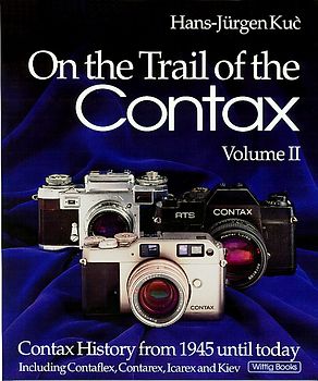 On the Trail of the Contax, Volume II