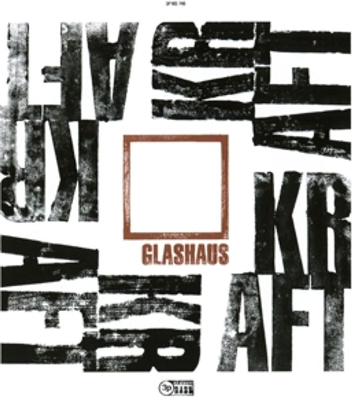 Glashaus - Kraft