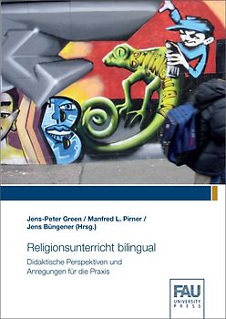 Religionsunterricht bilingual - Didaktische Perspektiven und Anregungen für die Praxis