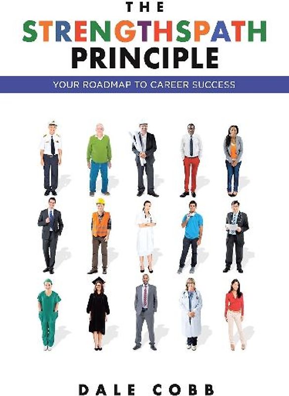 The STRENGTHSPATH Principle