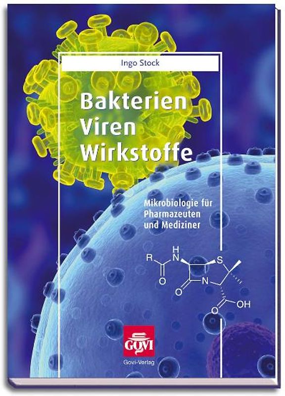Bakterien, Viren, Wirkstoffe