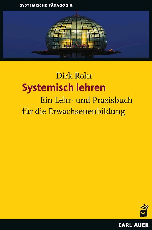 Systemisch lehren – Lernen begleiten
