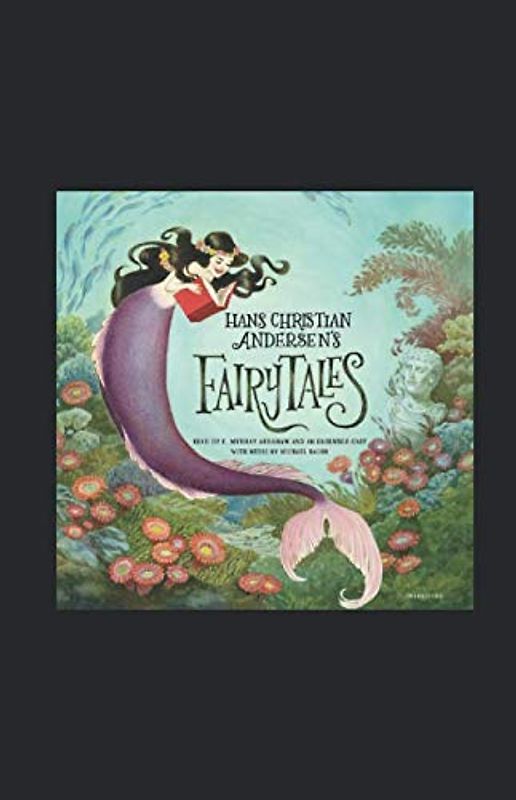 Andersen's Fairy Tales – by H. C. Andersen Illustrated