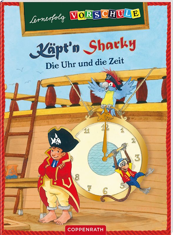 Lernerfolg Vorschule: Käpt'n Sharky - Die Uhr und die Zeit