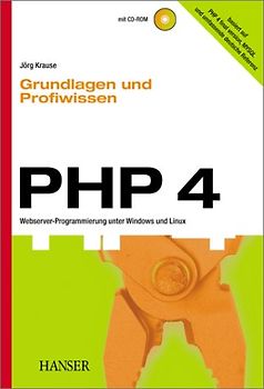 PHP 4 -- Grundlagen und Profiwissen