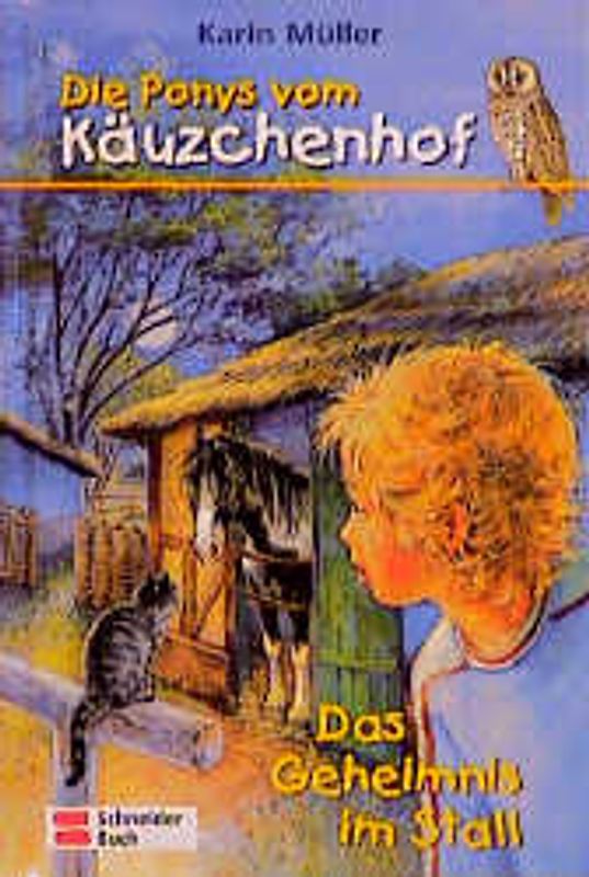 Die Ponys vom Käuzchenhof / Das Geheimnis im Stall