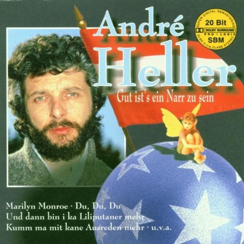 Andre Heller - Gut Ist'S Ein Narr zu Sein