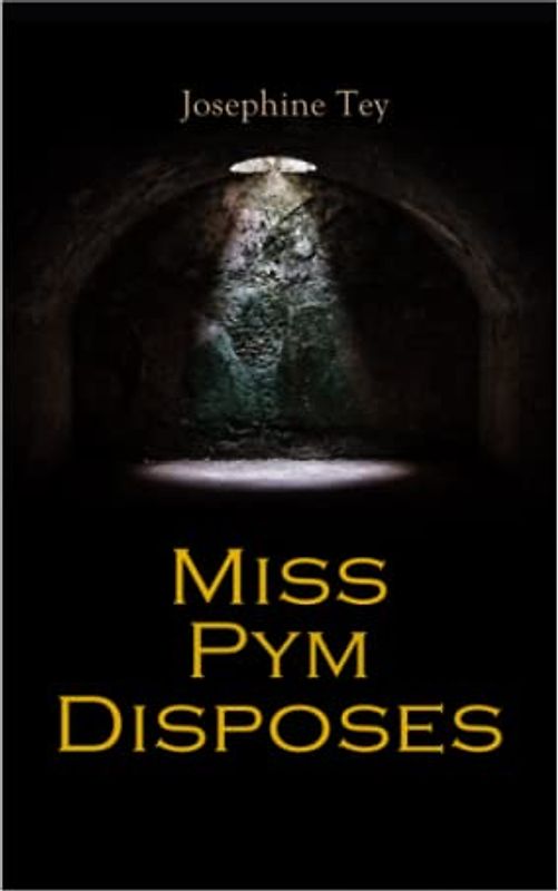 Miss Pym Disposes: Mystery Novel