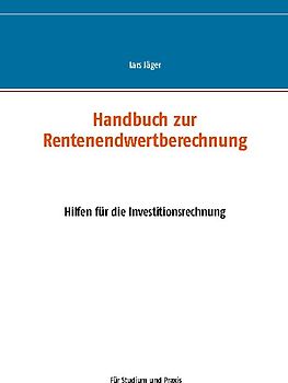 Handbuch zur Rentenendwertberechnung