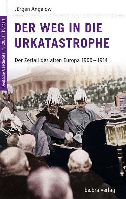 Der Weg in die Urkatastrophe